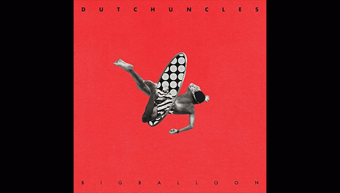 Dutch Uncles - Big Balloon Album Review