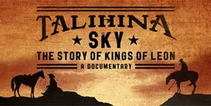 Talihina Sky: The Story Of Kings Of Leon Trailer