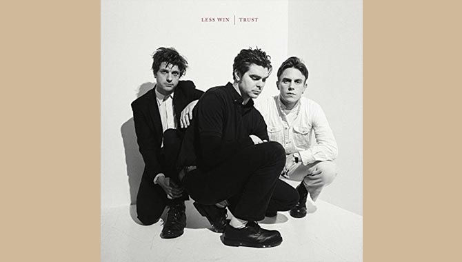 Less Win Trust Album