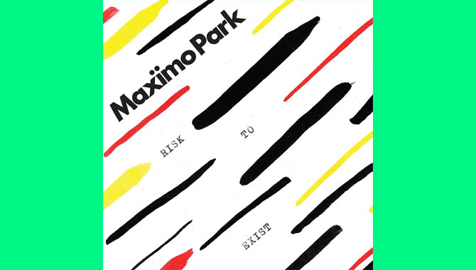 Maximo Park - Risk to Exist Album Review