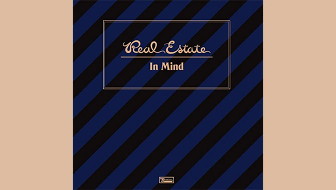 Real Estate - In Mind Album Review