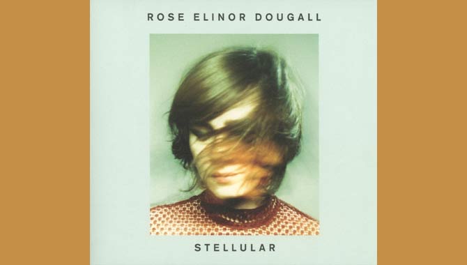 Rose Elinor Dougall Stellular Album
