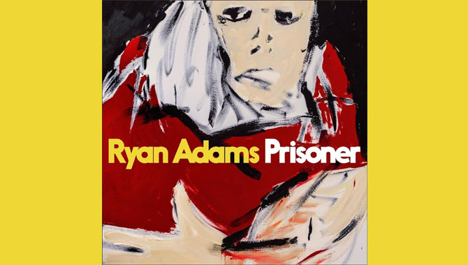 Ryan Adams Prisoner Album