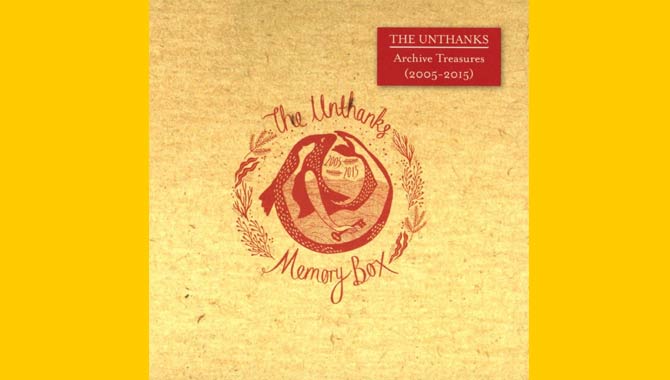 The Unthanks - Memory Box/Archive Treasures 2005/2015 Album Review