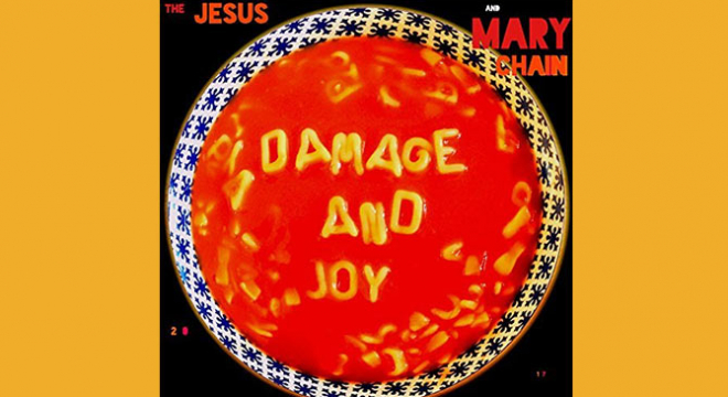 The Jesus And Mary Chain Damage And Joy Album