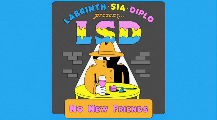 LSD - No New Friends ft. Sia, Diplo, Labrinth Audio