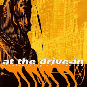 At The Drive-In - Relationship of Command Album Review