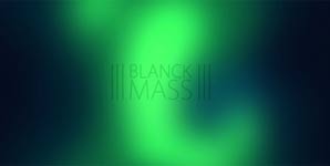 Blanck Mass - Blanck Mass