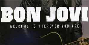 Bon Jovi - Welcome To Wherever You Are Single Review