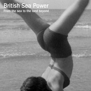 British Sea Power - From The Sea To The Land Beyond Album Review