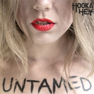Hooka Hey - Untamed EP Review