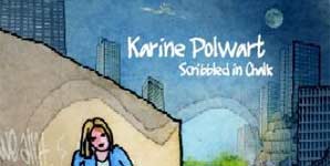 Karine Polwart - Scribbled In Chalk