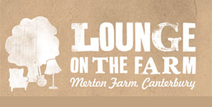 Lounge On The Farm - Merton Farm, Canterbury, Kent 6-8th July 2012 Preview