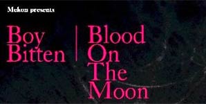 Mekon - Boy Bitten/Blood On The Moon
