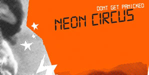 Neon Circus - Don't Get Panicked Album Review