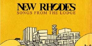 New Rhodes - Songs from the Lodge Album Review