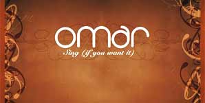 Omar - Sing (If you want it)