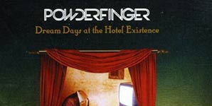 Powderfinger - Dream Days At The Hotel Existence Album Review