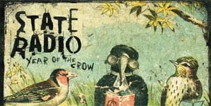 State Radio - Year Of The Crow