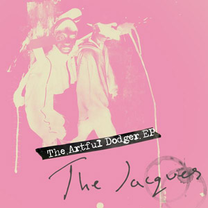 The Jacques Artful Dodger EP