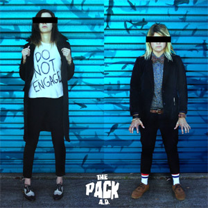 The Pack A.D. - Do Not Engage Album Review