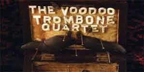 The Voodoo Trombone Quartet - ...Again