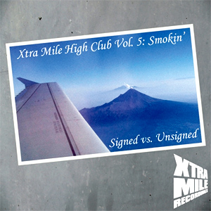 Various Artists - Xtra Mile High Club Volume 5: Smokin' (Signed Vs Unsigned) Album Review Album Review