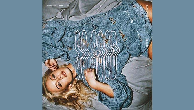 Zara Larsson So Good Album