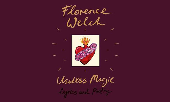 Useless Magic by Florence Welch