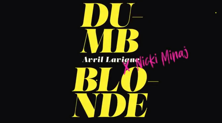 Avril Lavigne - Dumb Blonde ft. Nicki Minaj Lyric 