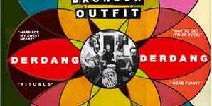 Archie Bronson Outfit Derdang Derdang Album