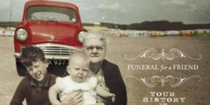 Funeral For A Friend Your History Is Mine 2002-2009 Album