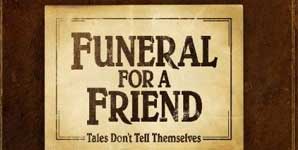 Funeral For A Friend Tales Don't Tell Themselves Album