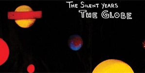 The Silent Years The Globe Album